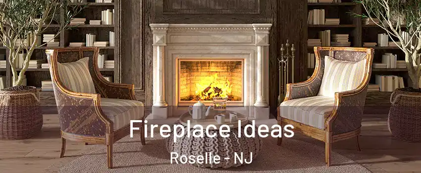  Fireplace Ideas Roselle - NJ